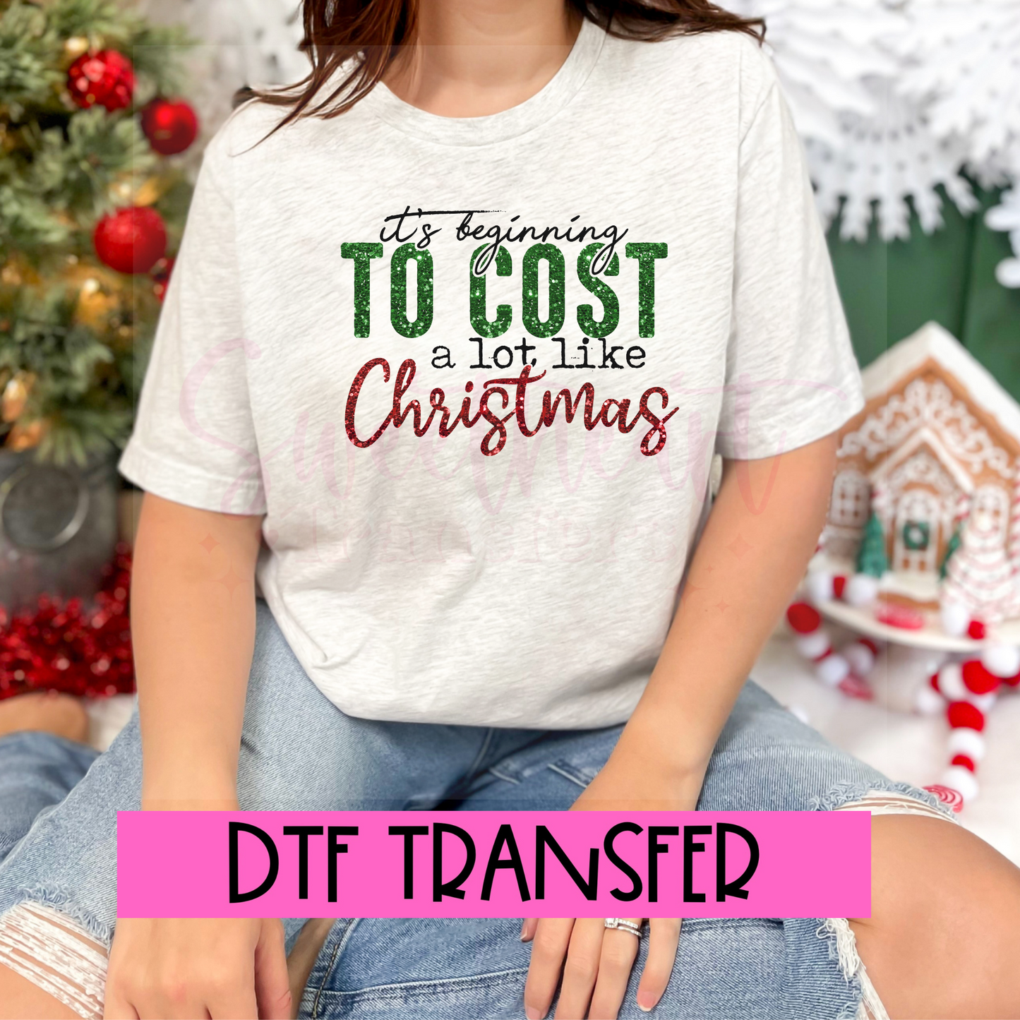DTF Its Beginning To Cost A Lot Like Christmas