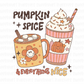SUBLIMATION- Pumpkin Spice And Everything Nice