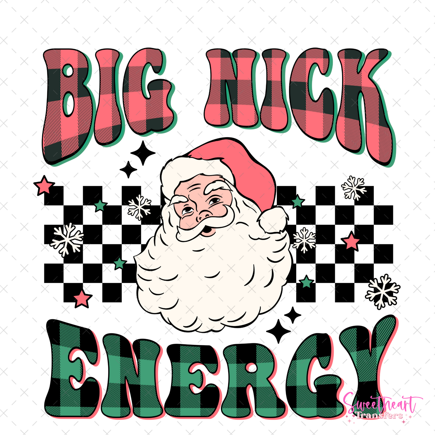 SUBLIMATION Big Nick Energy