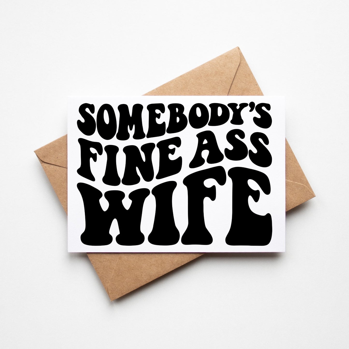 SUBLIMATION ready to press - Someone’s fine ass wife print transfer design