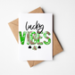 SUBLIMATION ready to press transfer- Lucky vibes design- St Patrick’s day- leprechaun tee shirt lucky design
